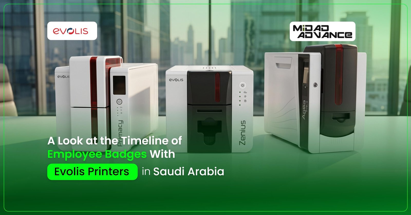 Evolis ID card printers in Saudi Arabia, Evolis in Saudi Arabia, Evolis Primacy in Saudi Arabia, Evolis Zenius in Saudi Arabia, Evolis Primacy 2 in Saudi Arabia, Evolis printer in Saudi Arabia, Evolis card printer in Saudi Arabia, Evolis Badgy200 in Saudi Arabia, Evolis Primacy dual sided ID card printer in Saudi Arabia, staff ID card printer in Saudi Arabia, Evolis Zenius card printer in Saudi Arabia, Evolis PVC printer in Saudi Arabia, PVC ID badge printer in Saudi Arabia, employee ID badge printer in Saudi Arabia, employee badge printer in Saudi Arabia, employee badge maker machine in Saudi Arabia, Evolis badge printer in Saudi Arabia, plastic name badge printer in Saudi Arabia, PVC name badge printer in Saudi Arabia, plastic badge printer machine in Saudi Arabia, employee ID card machine in Saudi Arabia, employee ID card printer in Saudi Arabia